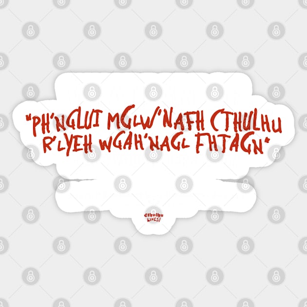 Ph'nglui Mglw'nafh Sticker by HPLHS